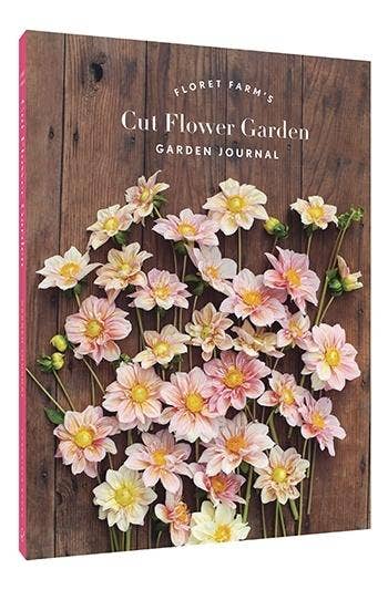 Floret Farm's Cut Flower Garden: Garden Journal