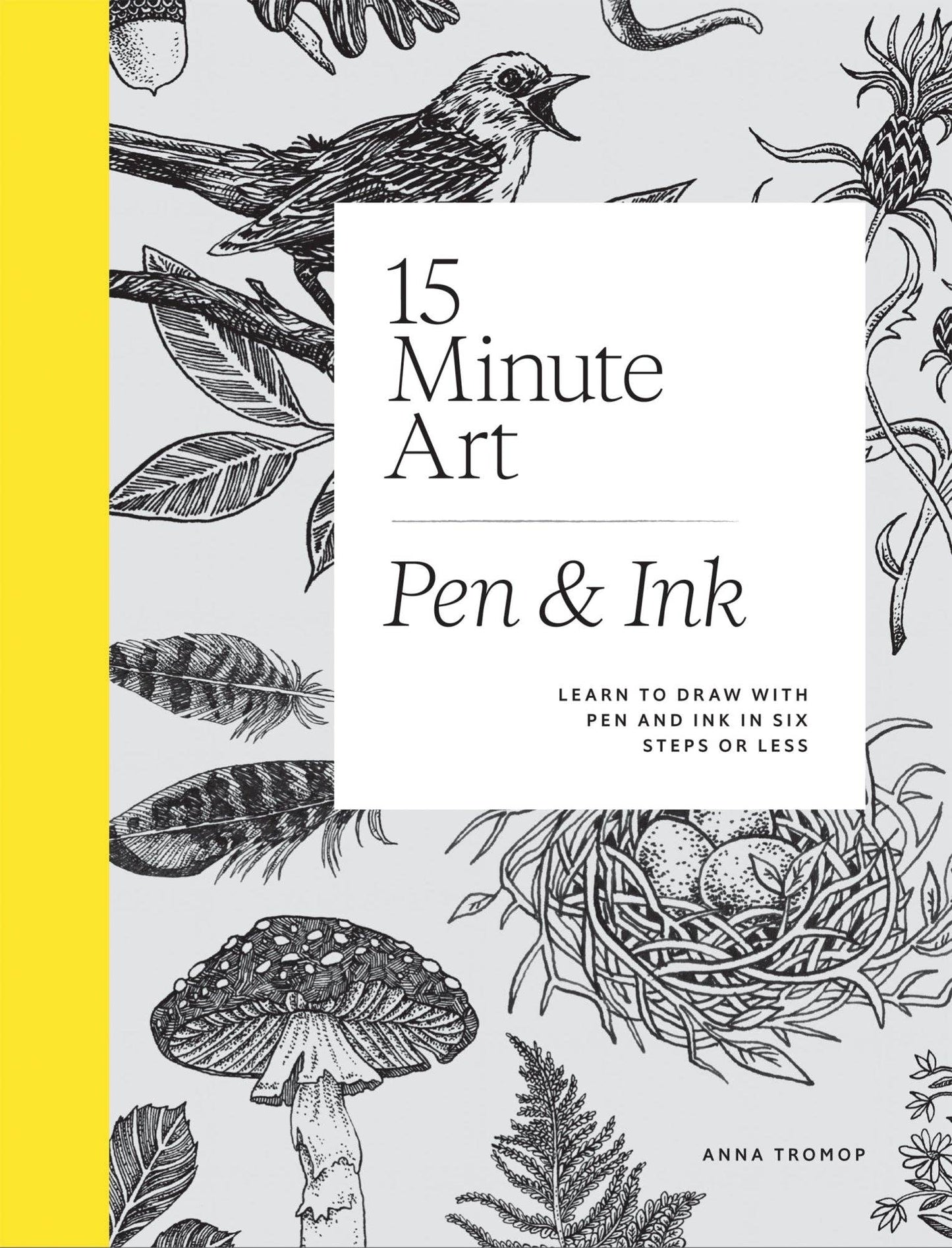 15-minute Art Pen and Ink