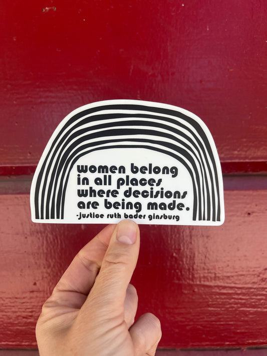 Women Belong In All Places Sticker