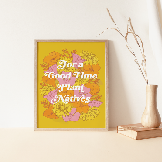 Superbloom Good Times Art Print