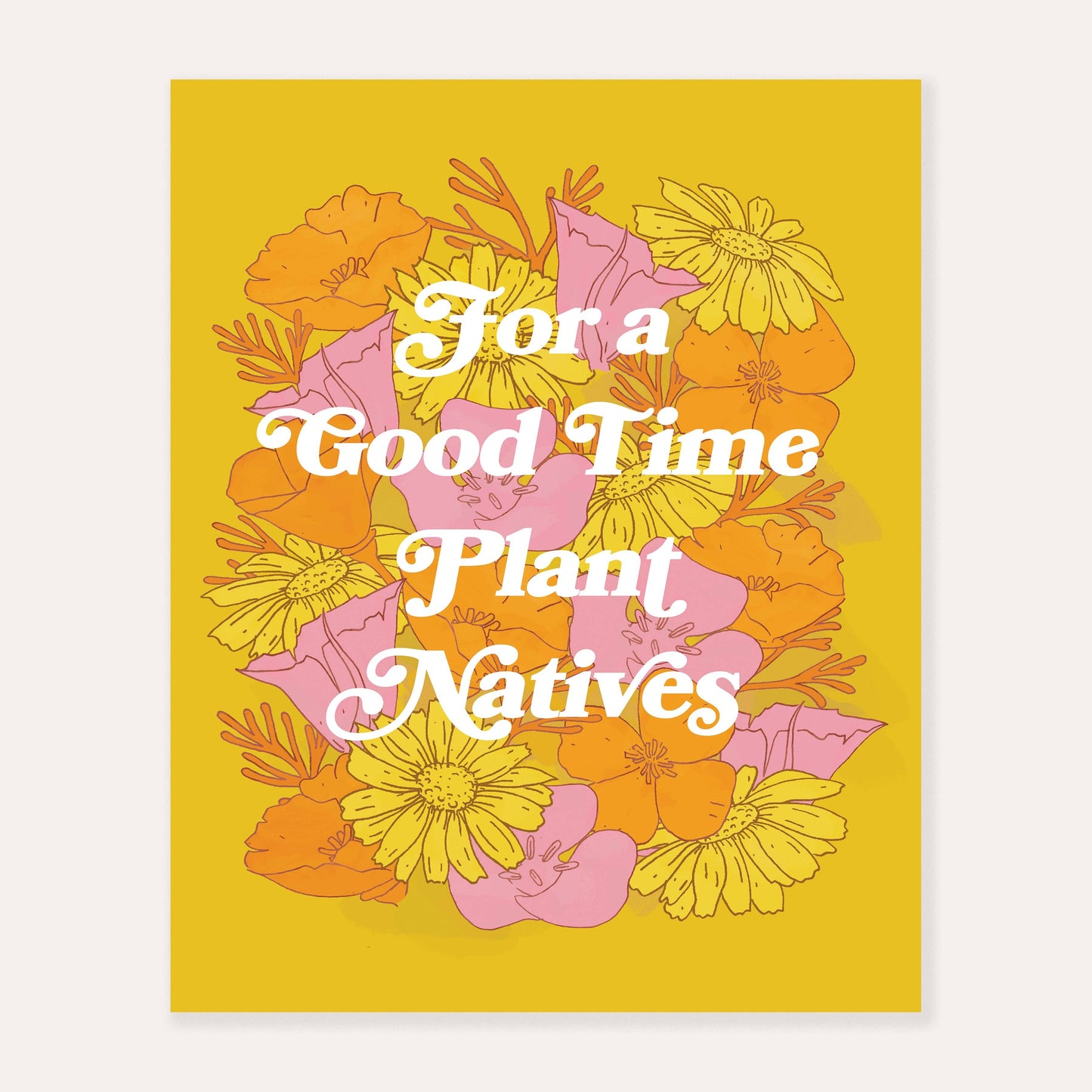 Superbloom Good Times Art Print