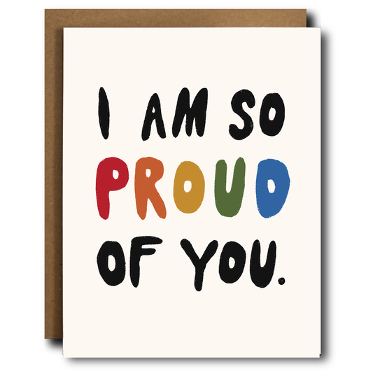 Proud of You Pride LGBTQ Card